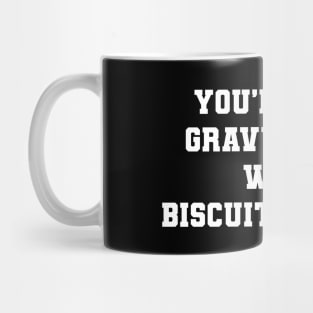 You're On A Gravy Train With Biscuit Wheels Mug